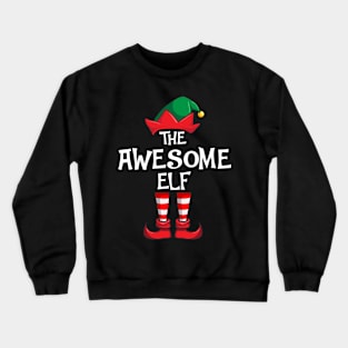 Awesome Elf Matching Family Christmas Crewneck Sweatshirt